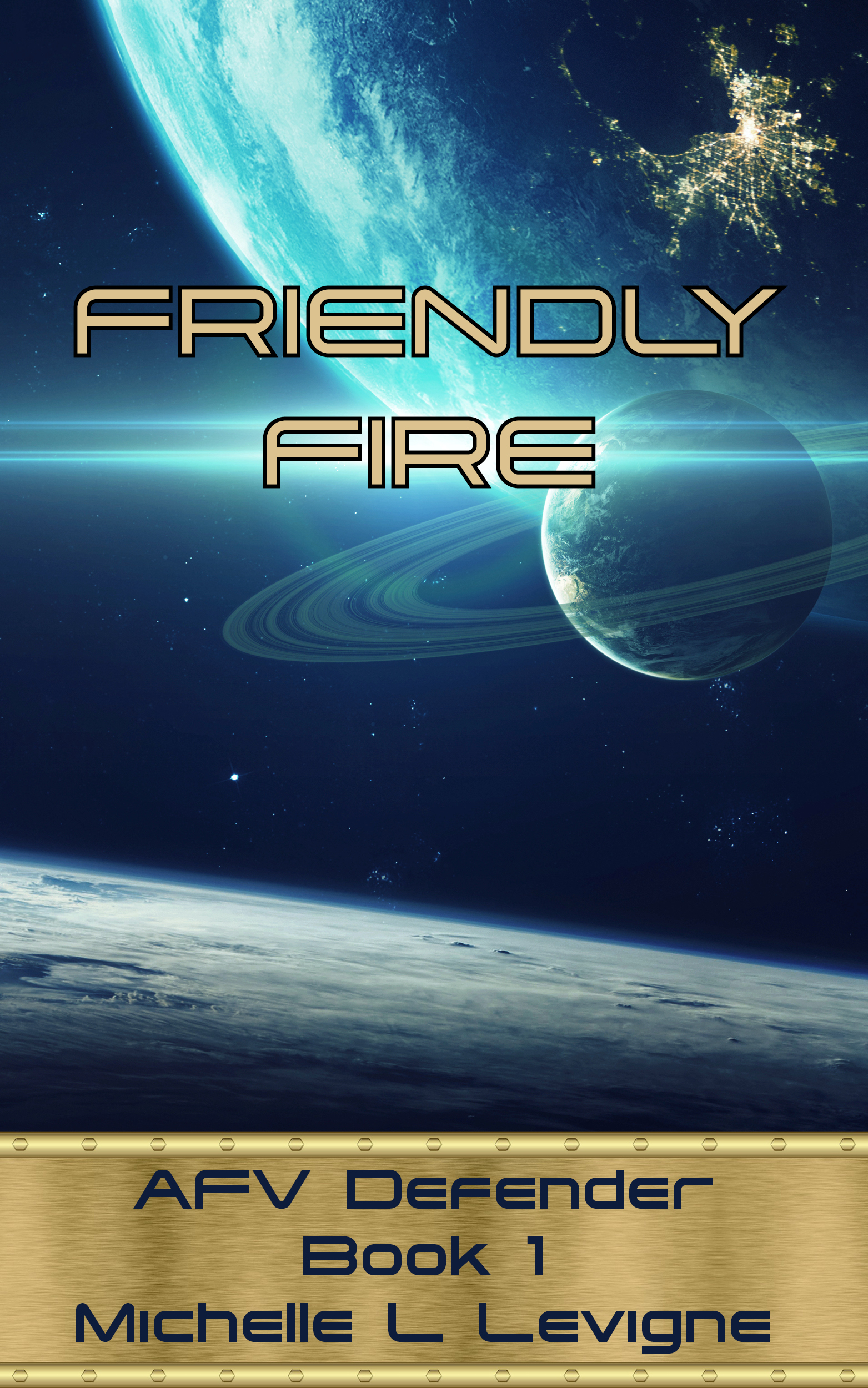 Friendly Fire. AFV Defender Book 1 - EBook