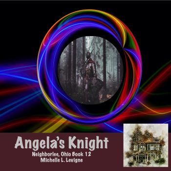 Angela's Knight, Neighborlee Book 12 - Audiobook