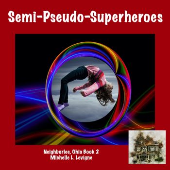 Semi-Pseudo-Superheroes. Neighborlee Book 2 - Audiobook