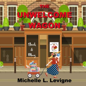 The Unwelcome Wagon, Book & Mug Mysteries Book 1 -- Audiobook