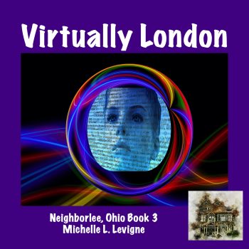 Virtually London, Neighborlee Book 3 - Audiobook