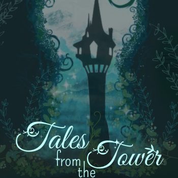 Tales From the Tower: Fairytale Anthology #2 - Ebook