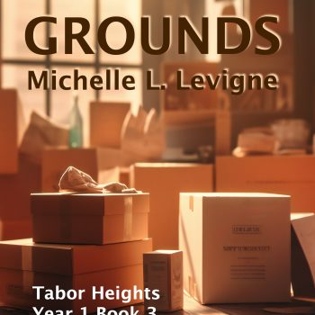 Common Grounds: Tabor Heights, Year 1, Book 3 -- ebook