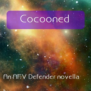 Cocooned: An AFV Defender short story -- ebook