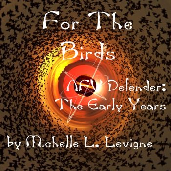 For the Birds: An AFV Defender short story -- audiobook