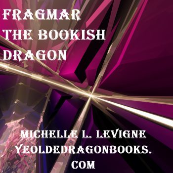 Fragmar the Bookish Dragon: short story -audiobook